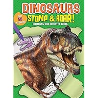 Dinosaurs Stomp & Roar! Coloring and Activity Book (Coloring Fun) Dinosaurs Stomp & Roar! Coloring and Activity Book (Coloring Fun) Paperback