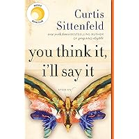 You Think It, I'll Say It: Stories You Think It, I'll Say It: Stories Kindle Audible Audiobook Paperback Hardcover Spiral-bound Audio CD