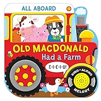 All Aboard Old MacDonald Had a Farm Song Book - Sing Along to the Song - Perfect for Infants and Toddlers, Ages 1 and Up - 1-Button Die Cut Board Book with Sound