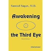 Awakening the Third Eye (Third Edition) Awakening the Third Eye (Third Edition) Paperback