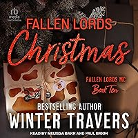 Fallen Lords Christmas: Fallen Lords M.C., Book 10 Fallen Lords Christmas: Fallen Lords M.C., Book 10 Audible Audiobook Kindle Paperback Audio CD