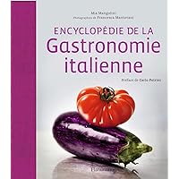 Encyclopédie de la gastronomie italienne Encyclopédie de la gastronomie italienne Hardcover