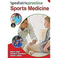 Pediatric Practice Sports Medicine Pediatric Practice Sports Medicine Kindle Hardcover