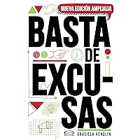 Basta de excusas (Spanish Edition) Basta de excusas (Spanish Edition) Paperback