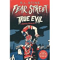 True Evil: The First Evil; The Second Evil; The Third Evil (Fear Street) True Evil: The First Evil; The Second Evil; The Third Evil (Fear Street) Paperback