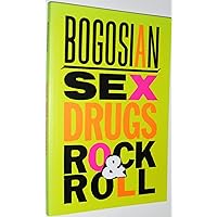 Sex, Drugs, Rock & Roll Sex, Drugs, Rock & Roll Paperback Kindle Hardcover