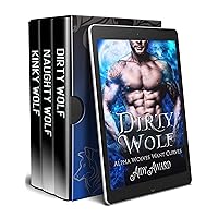 Alpha Wolves Want Curves Series ~ Collection One: Books 1-3 (Alpha Wolves Want Curves Collections Book 1)