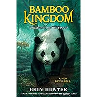 Bamboo Kingdom #1: Creatures of the Flood Bamboo Kingdom #1: Creatures of the Flood Paperback Kindle Audible Audiobook Hardcover Audio CD