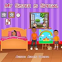 My Sister Is Special My Sister Is Special Kindle Hardcover Paperback