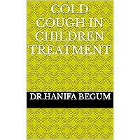 Cold cough in children treatment