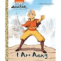 I Am Aang (Avatar: The Last Airbender) (Little Golden Book) I Am Aang (Avatar: The Last Airbender) (Little Golden Book) Hardcover
