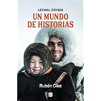 Un mundo de historias / A World of Stories (Spanish Edition) Un mundo de historias / A World of Stories (Spanish Edition) Paperback Kindle Audible Audiobook