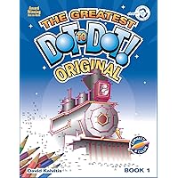 Greatest Dot-to-Dot Book in the World (Book 1) - Activity Book - Relaxing Puzzles
