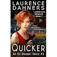 Quicker (an Ell Donsaii story #1)