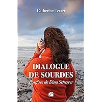 Dialogue de sourdes (French Edition) Dialogue de sourdes (French Edition) Kindle Paperback