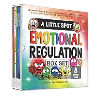 A Little SPOT Emotional Regulation Box Set (Books 49-56: Peaceful Hands, Anger Shield, Needs Feelings, Sleep, Disappointment, Wasted Worry, Positive Thinking, and Emotion Coach)