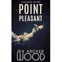 Point Pleasant: Illustrated Edition Point Pleasant: Illustrated Edition Kindle Paperback
