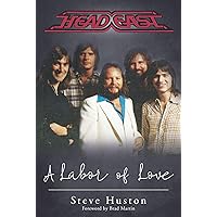 Head East: A Labor of Love Head East: A Labor of Love Kindle Paperback