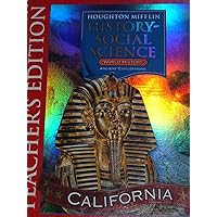 World History: Ancient Civlizations (California) (Teacher's Edition) (Houghton Mifflin History - Social Science, Vol. 2)