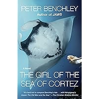 The Girl of the Sea of Cortez: A Novel The Girl of the Sea of Cortez: A Novel Paperback Kindle Hardcover Mass Market Paperback