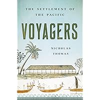 Voyagers: The Settlement of the Pacific Voyagers: The Settlement of the Pacific Hardcover Kindle Audible Audiobook Paperback
