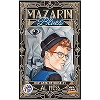 Mazarin Blues (Hep Cats of Boise #1) Mazarin Blues (Hep Cats of Boise #1) Kindle Paperback Hardcover