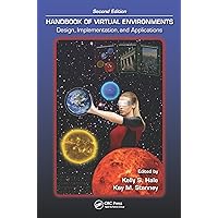 Handbook of Virtual Environments: Design, Implementation, and Applications, Second Edition (Human Factors and Ergonomics) Handbook of Virtual Environments: Design, Implementation, and Applications, Second Edition (Human Factors and Ergonomics) Kindle Hardcover Paperback