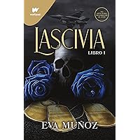 Lascivia. Libro 1 / Lascivious Book 1 (Wattpad. Pecados Placenteros) (Spanish Edition) Lascivia. Libro 1 / Lascivious Book 1 (Wattpad. Pecados Placenteros) (Spanish Edition) Paperback Kindle Audible Audiobook Mass Market Paperback