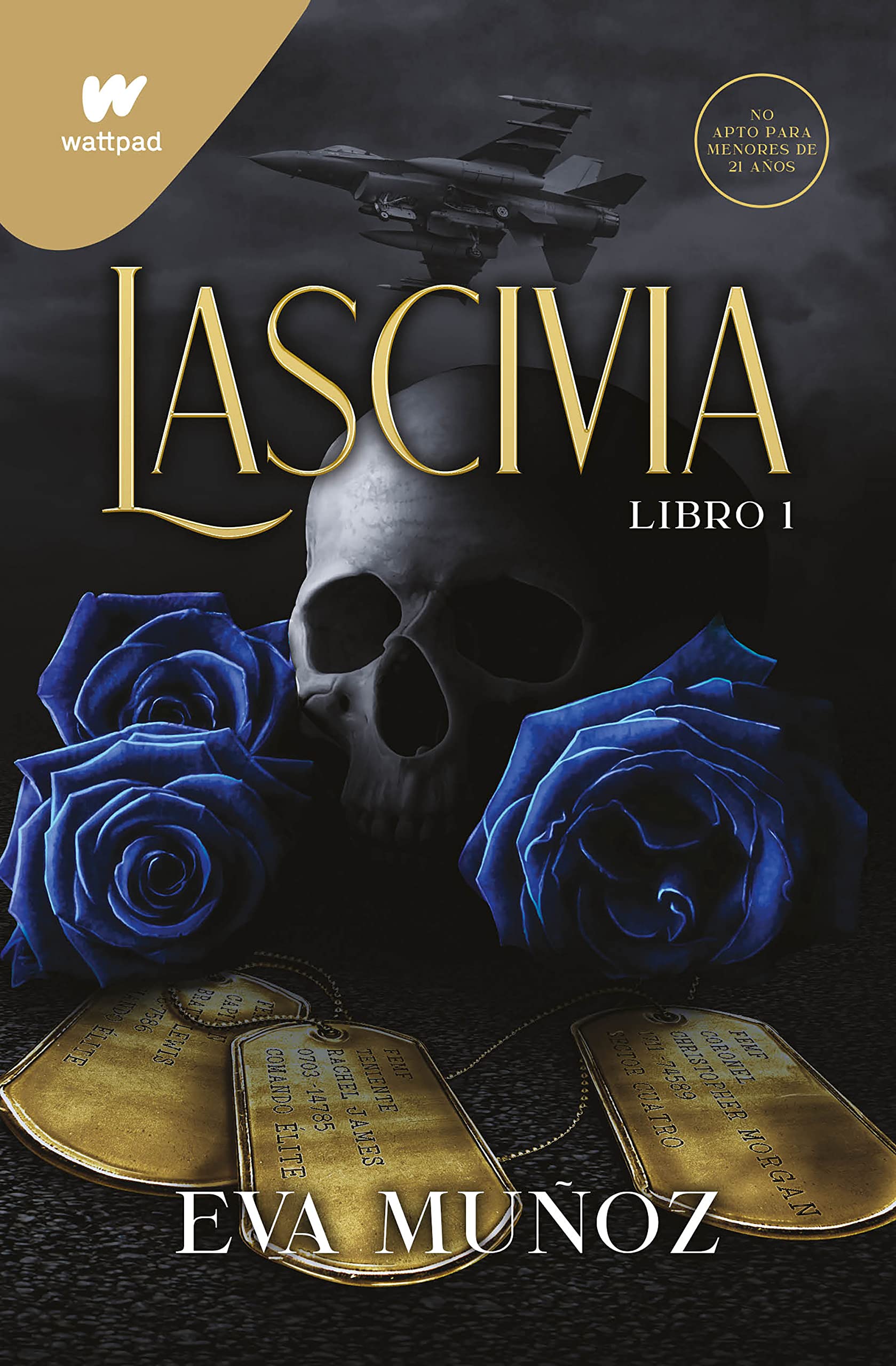 Lascivia. Libro 1 / Lascivious Book 1 (Wattpad. Pecados Placenteros) (Spanish Edition)