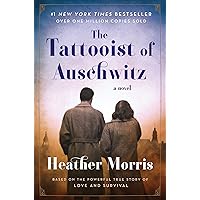 The Tattooist of Auschwitz: A Novel The Tattooist of Auschwitz: A Novel Paperback Audible Audiobook Kindle Hardcover Audio CD Mass Market Paperback