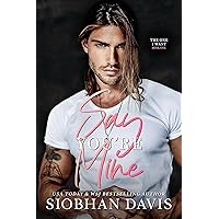 Say You're Mine (The One I Want Duet Book 1) Say You're Mine (The One I Want Duet Book 1) Kindle Paperback Hardcover