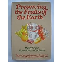 Preserving the fruits of the earth: How to 
