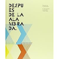 Después de la alambrada : el arte español en el exilio 1939-1960 Después de la alambrada : el arte español en el exilio 1939-1960 Paperback