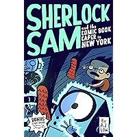 Sherlock Sam and The Comic Book Caper in New York Sherlock Sam and The Comic Book Caper in New York Kindle