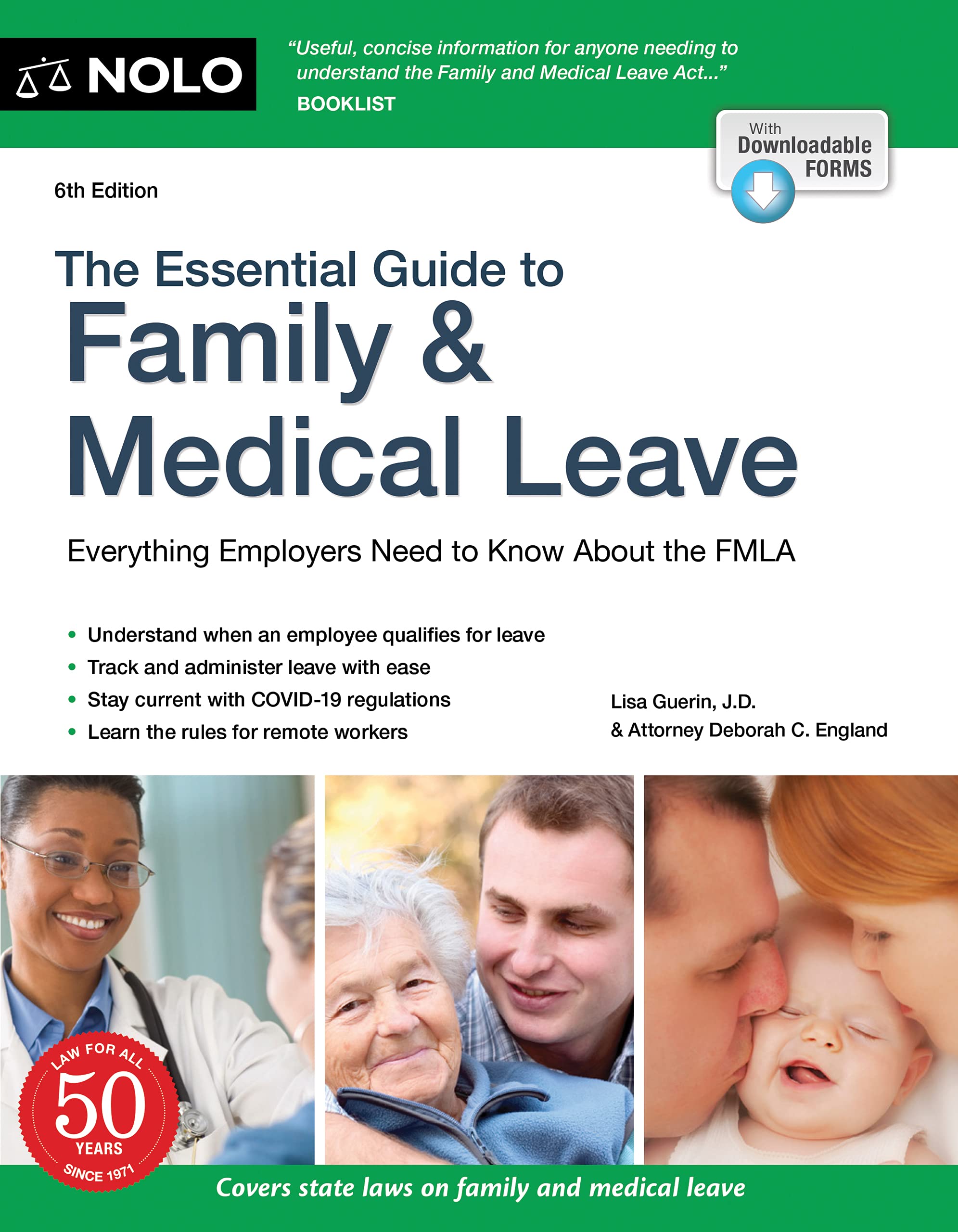 Essential Guide to Family & Medical Leave, The