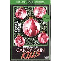 Candy Cain Kills (Killer VHS Series Book 2) Candy Cain Kills (Killer VHS Series Book 2) Kindle Paperback Audible Audiobook