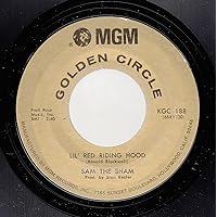 SAM THE SHAM 45 RPM Lil' Red Riding Hood / The Hair On My Chinney Chin Chin