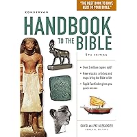 Zondervan Handbook to the Bible: Fifth Edition Zondervan Handbook to the Bible: Fifth Edition Paperback Kindle