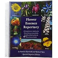 Flower Essence Repertory: A Comprehensive Guide to the Flower Essences researched by Dr. Edward Bach and the Flower Essence Society Flower Essence Repertory: A Comprehensive Guide to the Flower Essences researched by Dr. Edward Bach and the Flower Essence Society Spiral-bound