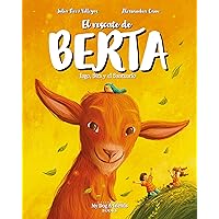 El rescate de Berta. Cuento infantil ilustrado. Amor por los animales. (Spanish Edition)