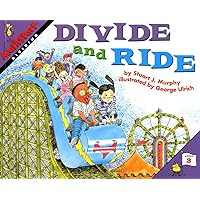 Divide and Ride (MathStart 3) Divide and Ride (MathStart 3) Paperback Library Binding