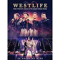 Westlife - The Twenty Tour: Live From Croke Park