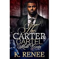 The Carter Cartel: Malik Carter The Carter Cartel: Malik Carter Kindle Paperback