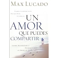 Un amor que puedes compartir (Spanish Edition) Un amor que puedes compartir (Spanish Edition) Kindle Paperback