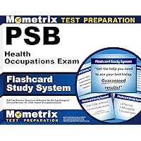 PSB Health Occupations Exam Flashcard Study System: PSB Test Practice Questions & Review for the Psychological Services Bureau, Inc (PSB) Health Occupations Exam (Cards) PSB Health Occupations Exam Flashcard Study System: PSB Test Practice Questions & Review for the Psychological Services Bureau, Inc (PSB) Health Occupations Exam (Cards) Cards