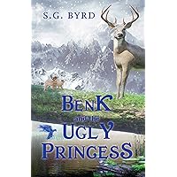 Benk and the Ugly Princess: Montaland, Book Three Benk and the Ugly Princess: Montaland, Book Three Kindle Paperback