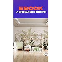 Realiser une decoration d interieur realiste (Cinema 4D, Blender...): Realiser une decoration d interieur realiste (Cinema 4D, Blender...) (French Edition)