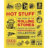 The Rolling Stones: Hot Stuff The Rolling Stones: Hot Stuff Hardcover