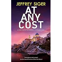At Any Cost (A Chief Inspector Andreas Kaldis Mystery Book 13) At Any Cost (A Chief Inspector Andreas Kaldis Mystery Book 13) Kindle Hardcover Paperback