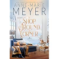 The Shop Around the Corner: A Sweet, Small Town, Southern Romance (Sweet Tea and a Southern Gentleman Book 2) The Shop Around the Corner: A Sweet, Small Town, Southern Romance (Sweet Tea and a Southern Gentleman Book 2) Kindle Audible Audiobook Paperback Hardcover